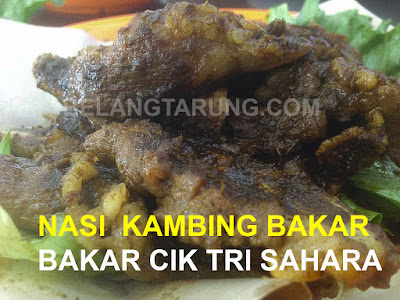 Nasi Kambing Bakar Cik Tri Sahara Setia Alam