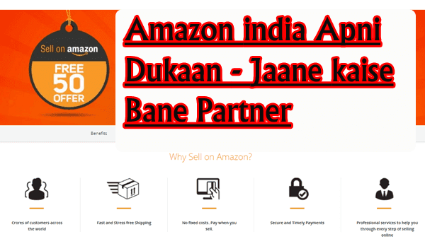 Amazon india Apni Dukaan - Jaane kaise Bane Partner