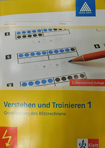 Verstehen und Trainieren 1. Grundlegung des Blitzrechnens: Arbeitsheft Klasse 1 (Programm Mathe 2000+)