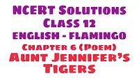 Poem 6 Aunt Jennifer’s Tigers