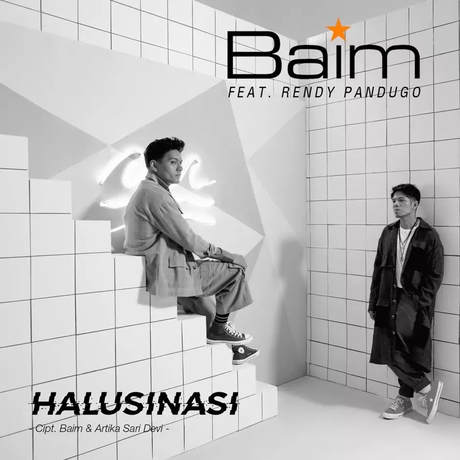 Halusinasi - Baim  feat. Rendy Pandugo