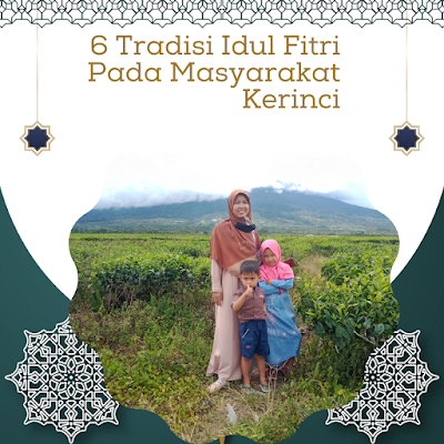 6-tradisi-idul-fitri-pada-masyarakat-kerinci