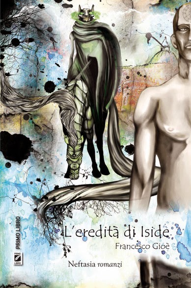 "L'eredità di Iside" di Francesco Gioè