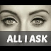 Adele - All i ask