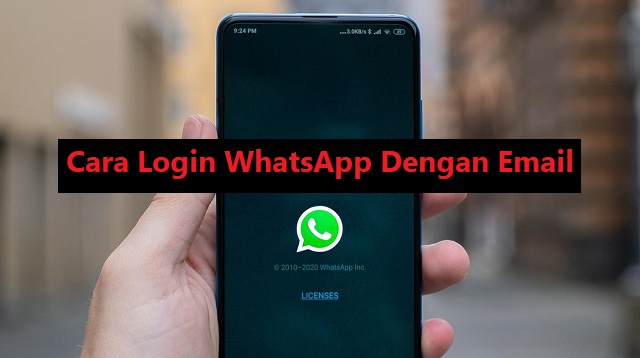 Cara Login WhatsApp Dengan Emai