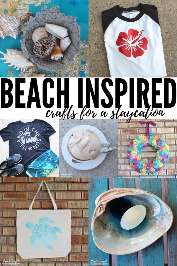 Beach Inspired Crafts for a Summer Staycation!