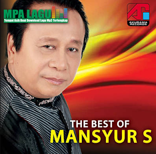 Download Lagu Mansyur S Mp3 Full Rar Terbaru