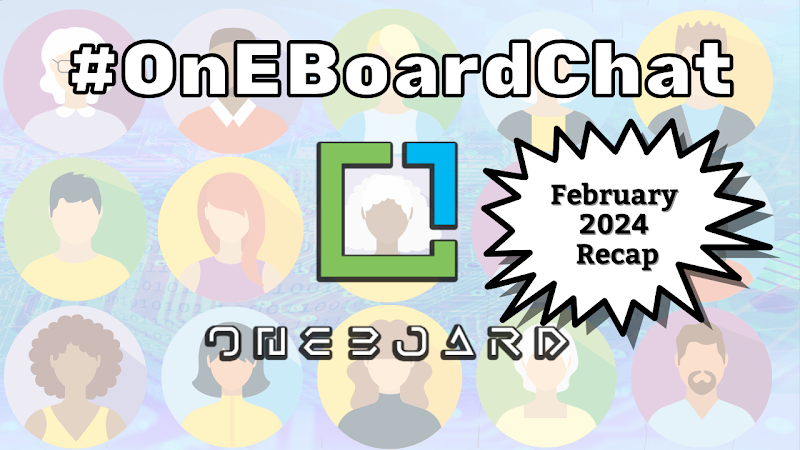 OnEBoardChat February roundup