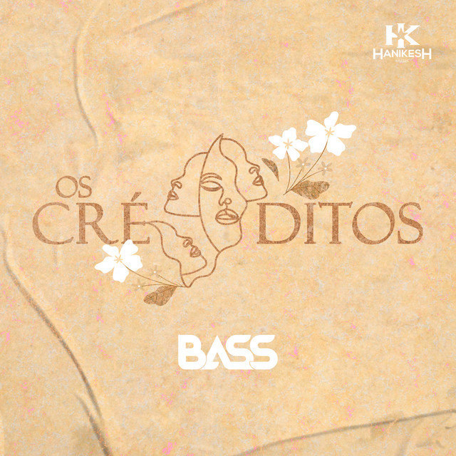 Bass – Os Créditos