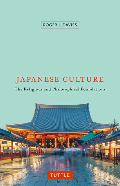 Japanese Culture Religious and Philosophical Foundations.