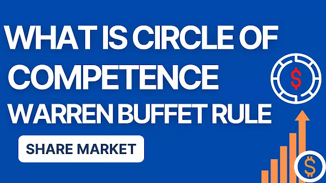 What is the circle of competence-warren buffet rules-stock market-cashermaking