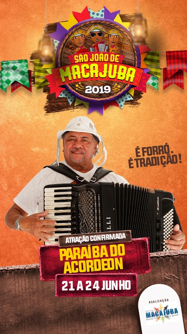 Paraíba do Acordeon é atração confirmada no São João de Macajuba 2019