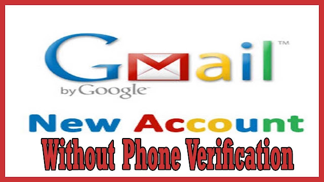  How to Create Gmail Account Without Phone Verification 2018