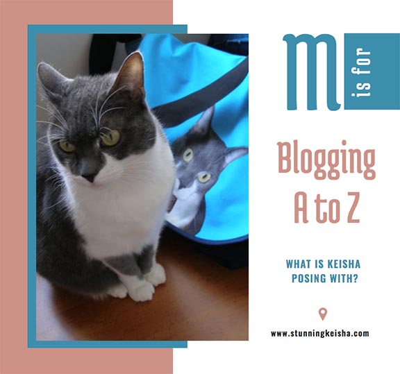 Blogging From A to Z: M is for …