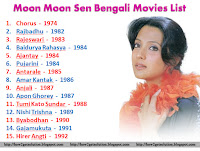 moon moon sen movies, chorus, rajbadhu, rajeswari, baidurya rahasya, ajantay, pujarini, antarale, amar kantak, anjali, apon ghorey, tumi kato sundar, nishi trishna, byabodhan, gajamukuta, hirer angti, photograph