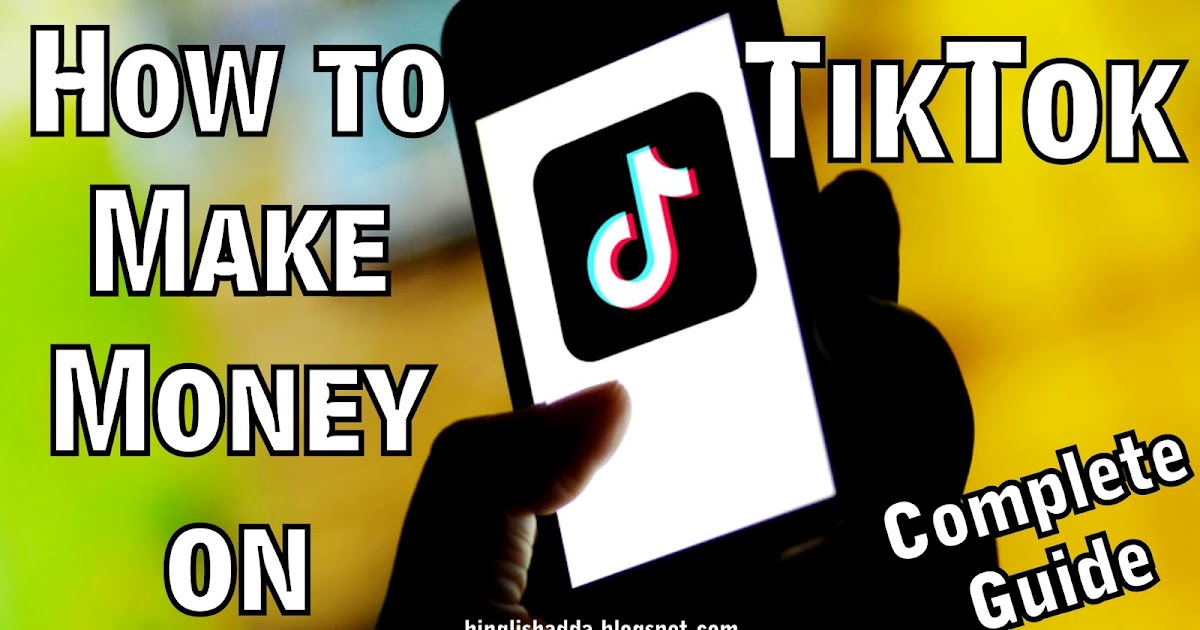 How to Make Money on TikTok (a Complete Guide)