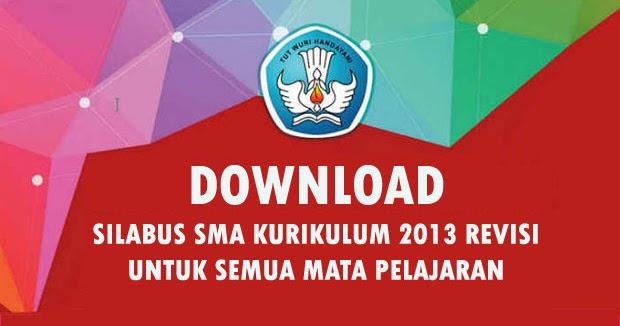 Download Silabus Sma Ma Dan Smk Kurikulum 2013 Revisi Semua Mata Pelajaran Matematrick