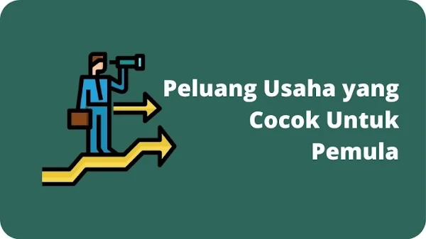 Peluang Usaha yang Cocok Untuk Pemula