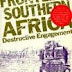 Frontline Southern Africa: Destructive Engagement by Phyllis Johnson and David Martin