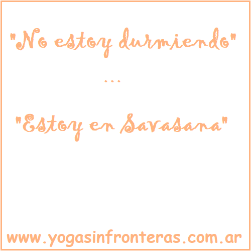 Humor: "No estoy durmiendo, estoy en Savasana"