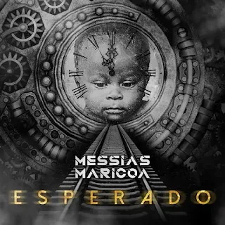 Messias Maricoa - Esperado (Álbum) 2023