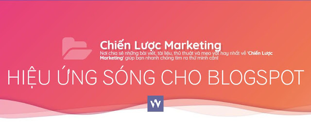 Tạo hiệu ứng sóng chuyển màu tại trang nhãn cho Blogspot