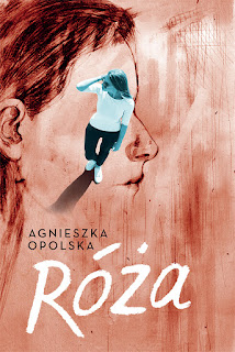 Agnieszka Opolska - Róża