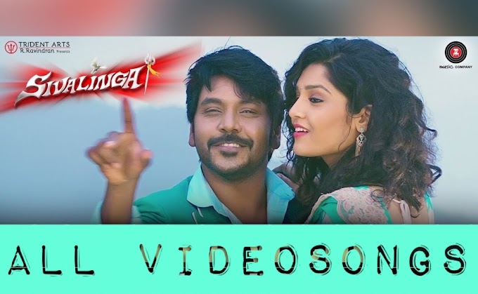 Sivalinga New Tamil Movie - All Videosongs