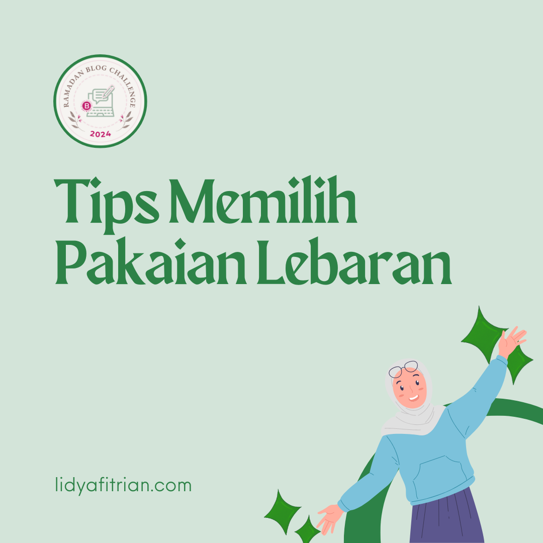 Tips Memilih Pakaian Lebaran