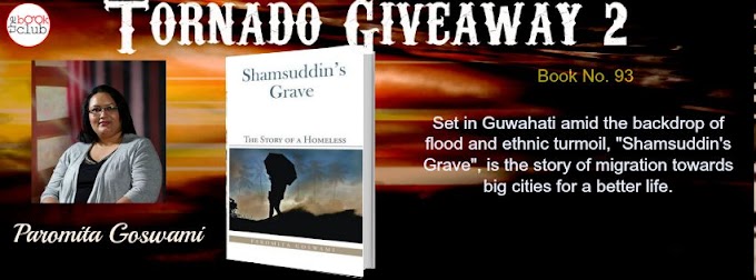 Tornado Giveaway 2: Book No. 93: SHAMSUDDIN'S GRAVE by Paromita Goswami