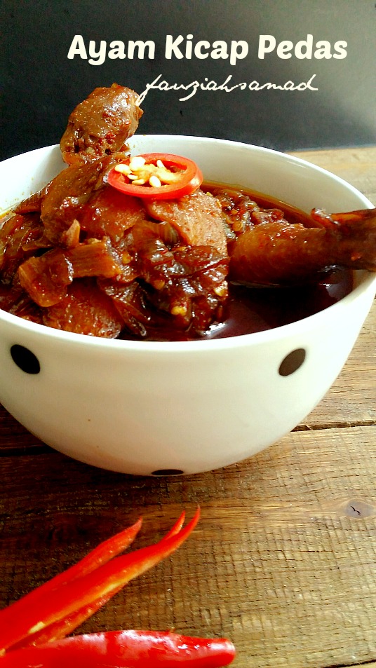 AYAM MASAK KICAP MUDAH ~ FauziahSamad.com