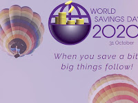 World Savings Day / World Thrift Day - 31 October.