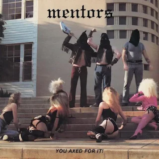 Mentors - You axed for it! (1985)
