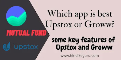 Which app is best Upstox or Groww?