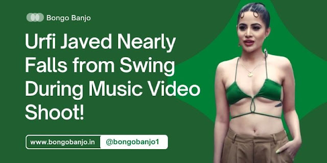 Urfi Javed Nearly Falls from Swing During Music Video Shoot
