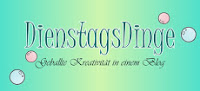 http://dienstagsdinge.blogspot.de/