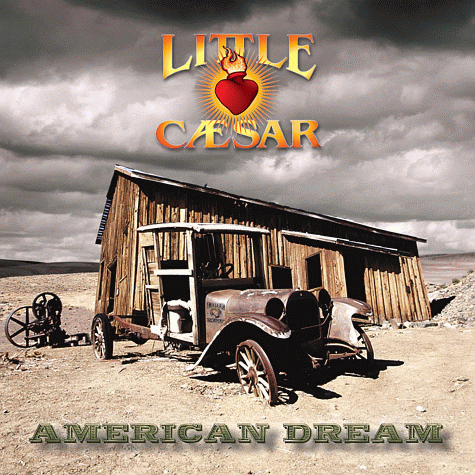 LITTLE CAESAR - American Dream (2012)