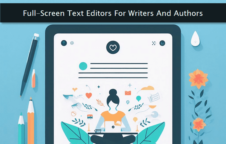 Writing app for writers and bloggers