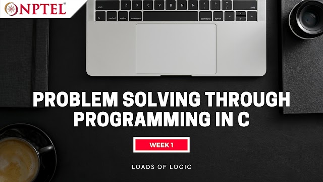 Problem Solving Through Programming In C Week 1 Solutions