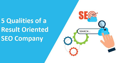 5 Qualities of a Result Oriented SEO Service Provider