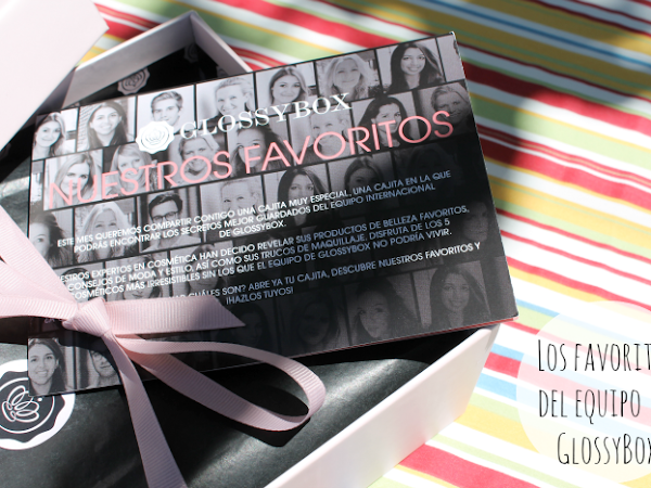 LOS FAVORITOS DEL EQUIPO DE GLOSSYBOX
