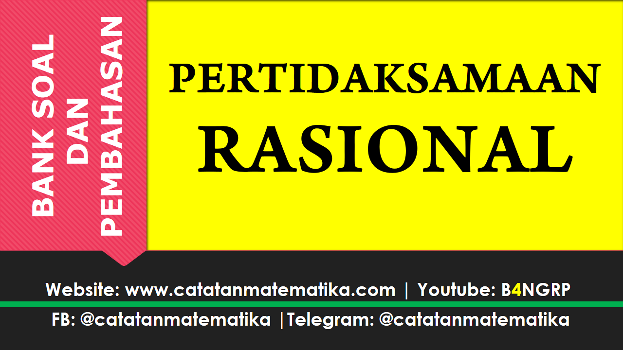 Pertidaksamaan Rasional