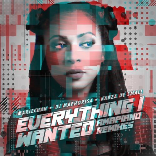 (Amapiano) Mariechan – Everything i wanted ft. DJ Maphorisa & Kabza De Small (2019) 