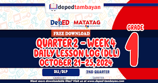 GRADE 1 DLL QUARTER 2 WEEK 4 (OCTOBER 21-25, 2024), FREE DOWNLOAD