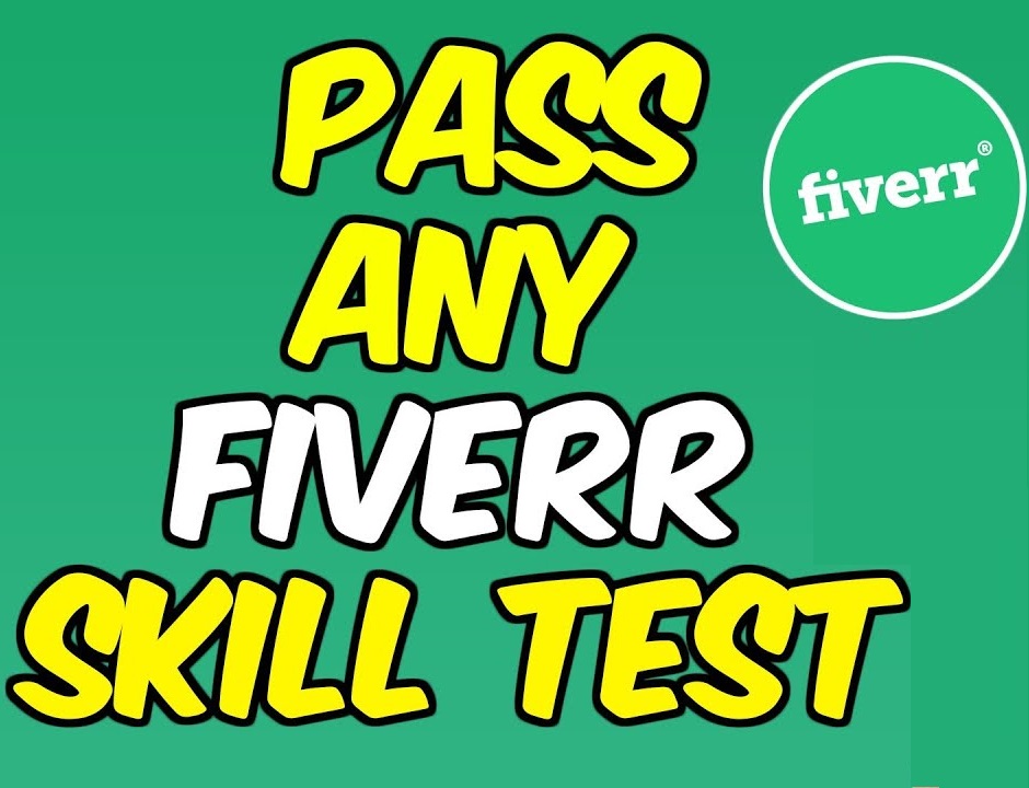How to Pass Fiverr Test