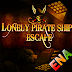 Lonely Pirate Ship Escape