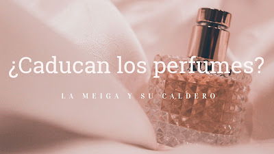 ¿Caducan los perfumes?