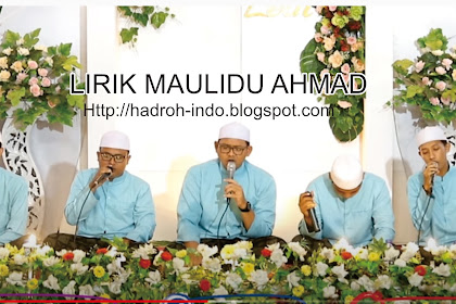 Lirik Sholawat Maulidu Ahmad Arab Latin Lengkap