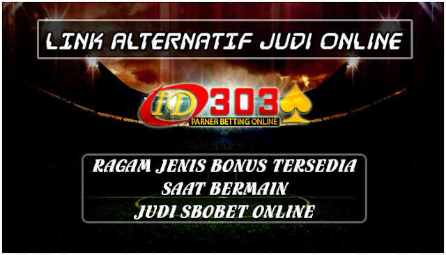 Ragam Jenis Bonus Tersedia Saat Bermain Judi Sbobet Online