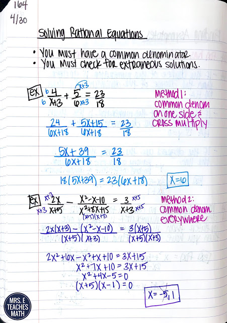 Solving rational equations is one of my favorite units in algebra 2.  My high school students don't need a lot of help beyond these notes, because they've practiced factoring quite a bit.  I use these pages in my interactive notebooks.